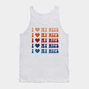 I Love My Wife Tank Top